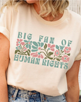 Big Fan of Human Rights Graphic T-Shirt