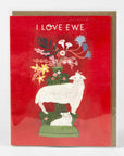 I Love Ewe Greeting Card