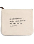 You Are Unrepeatable (D.M. Dellinger) Canvas Zip Bag 8.5"x7.5"