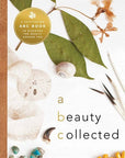 A Beauty Collected