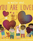 No Matter What... You Are Love