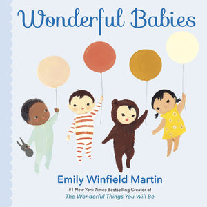 Wonderful Babies  - Emily Winfield Martin