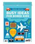 Busy Ideas for Bored Kids: Travel Edition
