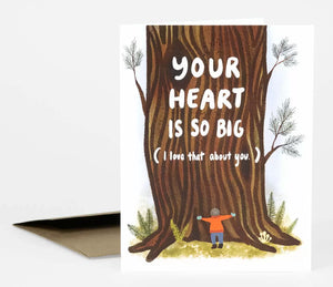 Your Heart is So Big Greeting Card