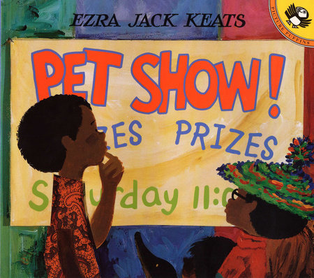 Pet Show - Ezra Jack Keats