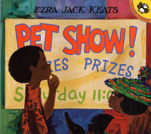 Pet Show - Ezra Jack Keats