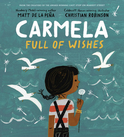 Carmela Full of Wishes  - Matt De La Peña