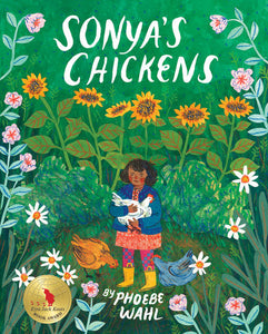 Sonya's Chickens - Phoebe Wahl