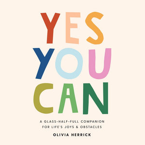 Yes, You Can - Olivia Herrrick